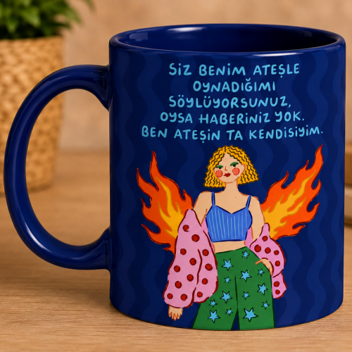 Ben Ateşin Ta Kendisiyim!